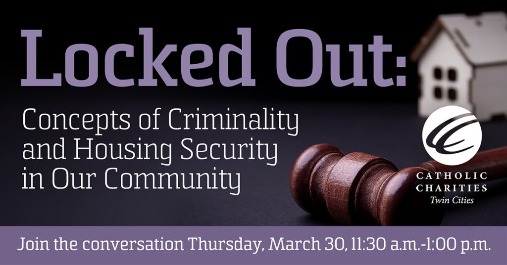 Locked Out: Concepts of Criminality and Housing Security in Our Community